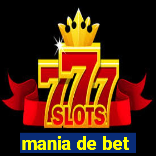 mania de bet